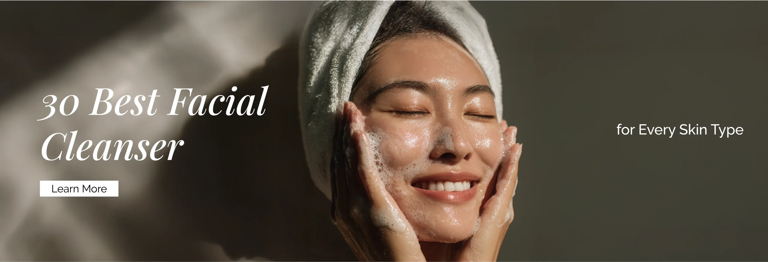30 Best Facial Cleanser for Every Skin Type