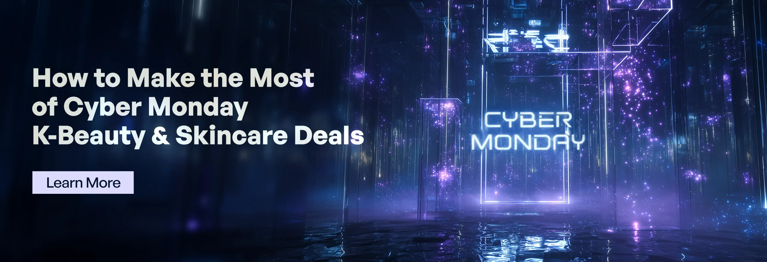 How to Make the Most of Cyber Monday K-Beauty & Skincare Deals