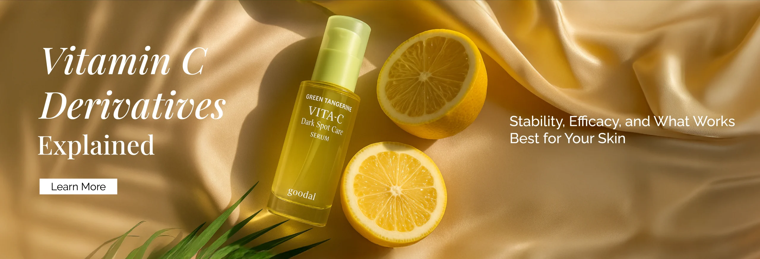 Vitamin C Derivatives Explained: Stability, Efficacy, and What Works Best for Your Skin