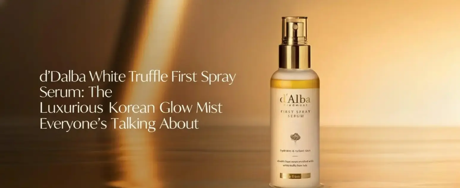 d’Alba White Truffle First Spray Serum: The Luxurious Korean Glow Mist Everyone’s Talking About